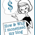 how and why I monetized my blog