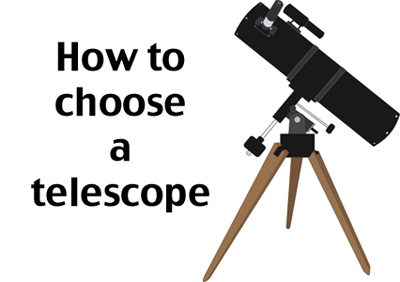 how to choose a telescope