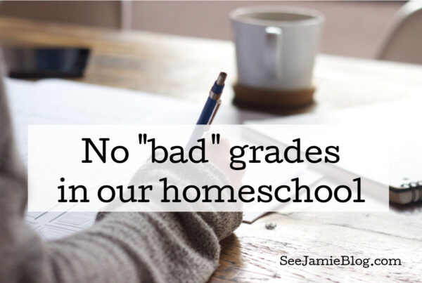 No bad grades in our homeschool @ seejamieblog.com